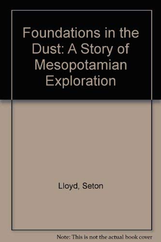 9780404153649: Foundations in the Dust: A Story of Mesopotamian Exploration