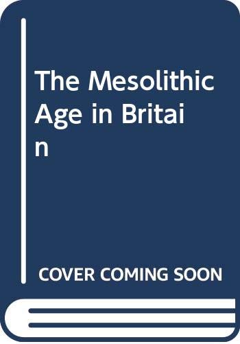 9780404159146: The Mesolithic Age in Britain