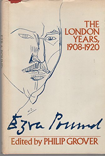 Beispielbild fr Ezra Pound: The London Years, 1908-1920 zum Verkauf von Wonder Book