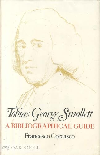 Beispielbild fr Tobias George Smollett: A Bibliographical Guide zum Verkauf von Booketeria Inc.