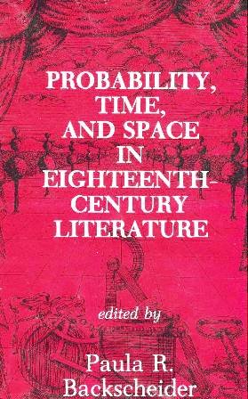 Stock image for Probability, Time and Space in Eighteenth-Century Literature for sale by Better World Books: West