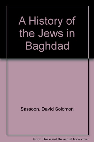 9780404164270: A History of the Jews in Baghdad