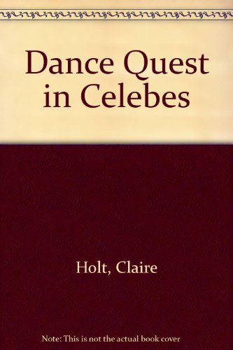 Stock image for Dance Quest in Celebes for sale by ThriftBooks-Dallas