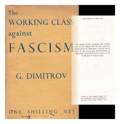 Working Class Against Fascism (Studies in Fascism: Ideology and Practice) (9780404169251) by Dimitrov, Georgi