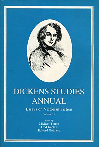 Beispielbild fr Dickens Studies Annual: Essays on Victorian Fiction, Volume 15 zum Verkauf von Pensees Bookshop