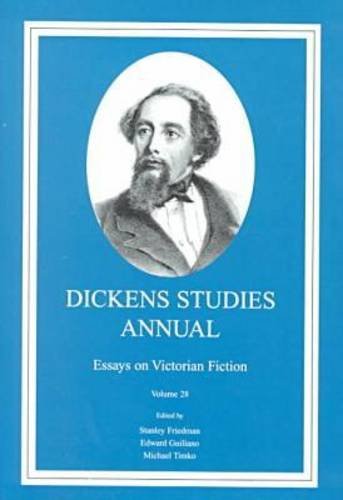 Imagen de archivo de Dickens Studies Annual: Essays on Victorian Fiction, Volume 28 a la venta por J. HOOD, BOOKSELLERS,    ABAA/ILAB