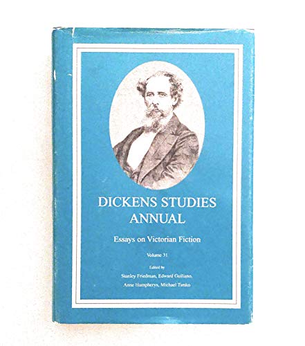 Imagen de archivo de Dickens Studies Annual: Essays on Victorian Fiction: Vol 31 a la venta por Revaluation Books