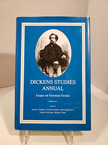 Imagen de archivo de DICKENS STUDIES ANNUAL: ESSAYS ON VICTORIAN FICTION, VOLUME 41. a la venta por Any Amount of Books