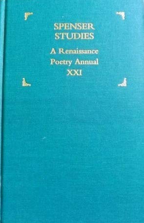 Beispielbild fr Spenser Studies: A Renaissance Poetry Annual XXI zum Verkauf von MusicMagpie
