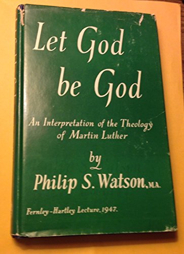 Let God Be God (9780404198640) by Watson, Philip S.