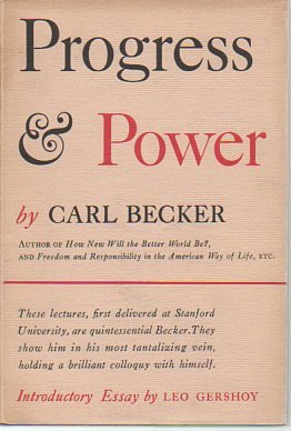 Progress and Power (9780404200237) by Becker, Carl L.
