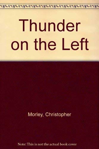 Thunder on the Left (9780404201852) by Morley, Christopher