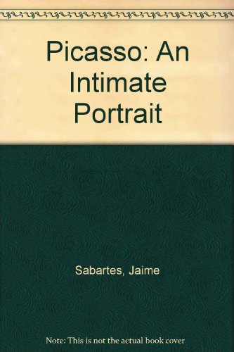 Picasso: An Intimate Portrait (9780404202231) by Sabartes, Jaime
