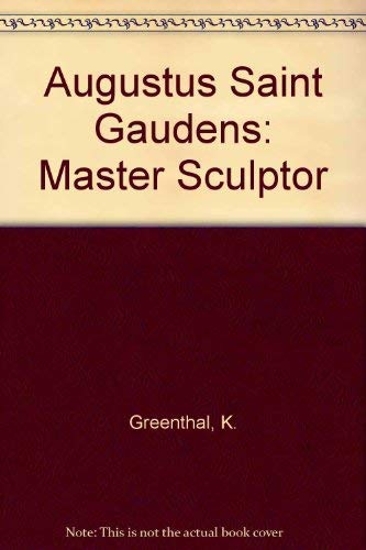 9780404202248: Augustus Saint Gaudens: Master Sculptor