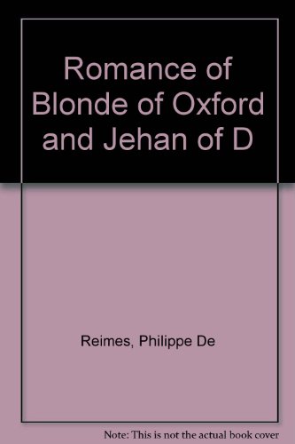 Romance of Blonde of Oxford and Jehan of Dammartin