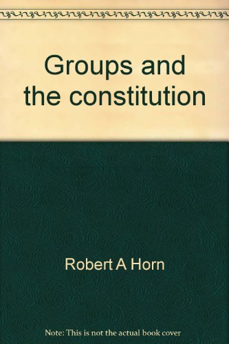 9780404509750: Groups and the constitution (Charles R. Walgreen Foundation lectures)