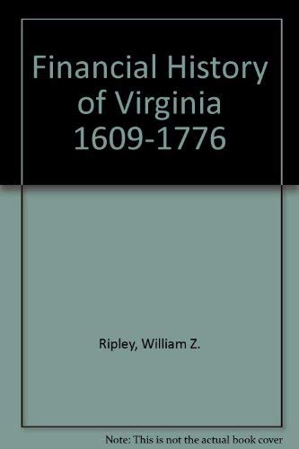 9780404510107: Financial History of Virginia 1609-1776