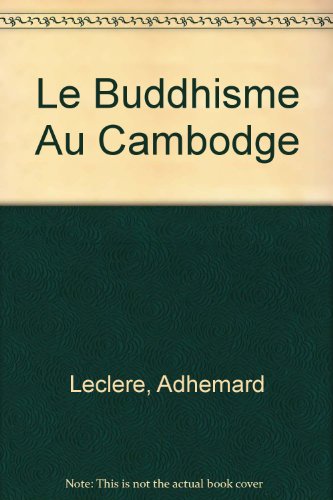 Le Buddhisme au Cambodge