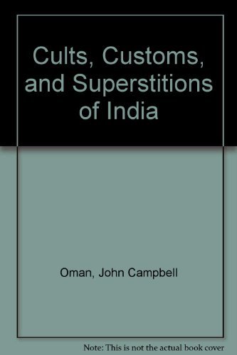 Stock image for Cults, Customs, and Superstitions of India for sale by Irish Booksellers