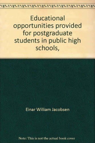 Beispielbild fr Educational Opportunities Provided for Post-Graduate Students in Public High Schools zum Verkauf von Better World Books