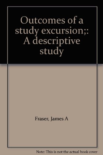 9780404557782: Outcomes of a study excursion;: A descriptive study