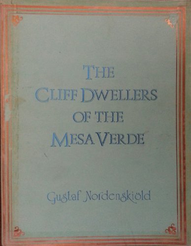 9780404573621: The cliff dwellers of the Mesa Verde, southwestern Colorado: Their pottery and implements (Antiquities of the New World)