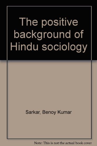 Stock image for The positive background of Hindu sociology for sale by Midtown Scholar Bookstore