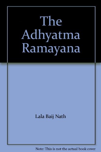 The Adhyatma Ramayana