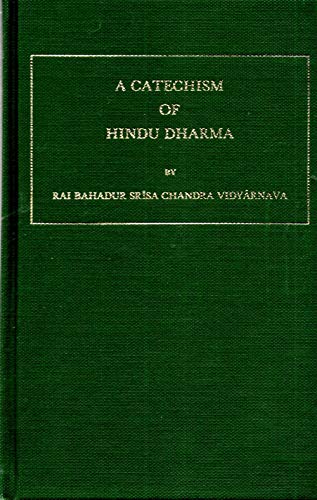 Stock image for A Catechism of Hindu Dharma (Sacred Books of the Hindus No. 3) for sale by Powell's Bookstores Chicago, ABAA