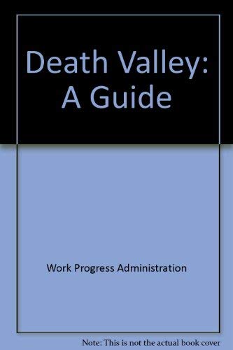 Imagen de archivo de Death Valley a Guide a la venta por Chequamegon Books