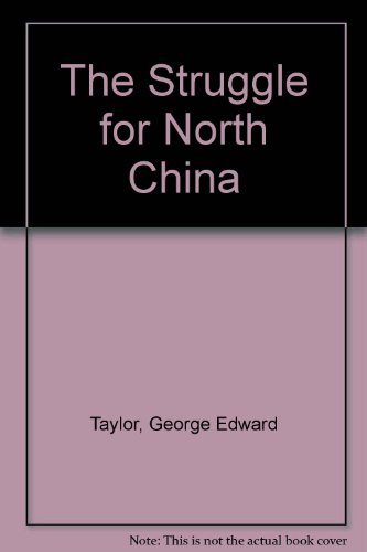 Beispielbild fr The Struggle for North China. zum Verkauf von Yushodo Co., Ltd.