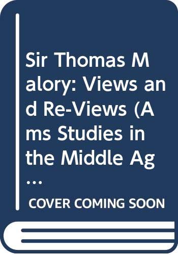 Beispielbild fr Sir Thomas Malory: Views and Re-Views zum Verkauf von Anybook.com