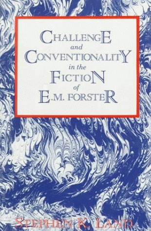 Stock image for Challenge and Conventionality in the Fiction of E. M. Forster for sale by ThriftBooks-Atlanta