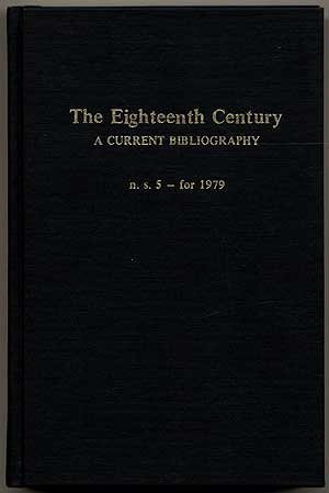 Beispielbild fr Eighteenth Century: A Current Bibliography, New Series 5, 1979 (Eighteenth Century: a Current Bibliography New Series) zum Verkauf von Redux Books