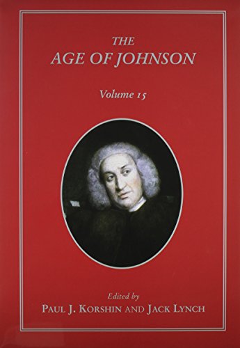 The Age of Johnson: A Scholarly Annual, Vol. 15 (9780404627652) by Korshin, Paul J.