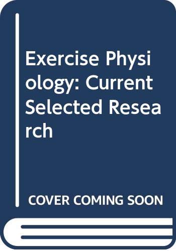 Stock image for Exercise Physiology: Current Selected Researchvol. 1 for sale by Yushodo Co., Ltd.