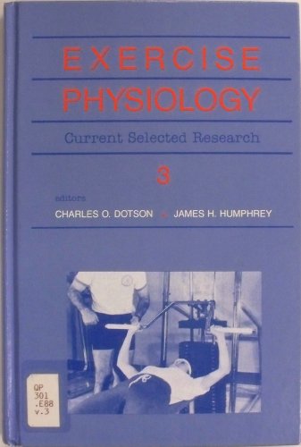 Stock image for Exercise Physiology: Current Selected Researchvol. 3 for sale by Yushodo Co., Ltd.