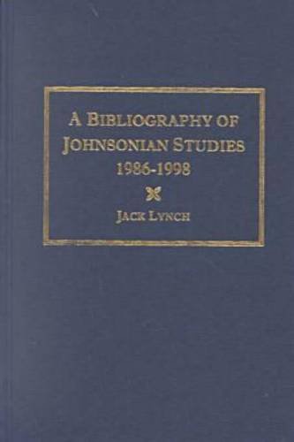 Imagen de archivo de A Bibliography of Johnsonian Studies, 1986-1998 a la venta por Better World Books