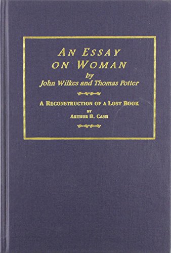 Stock-Bild f�r An Essay on Woman by John Wilkes and Thomas Potter: A Reconstruction of a Lost Book, With an Historical Essay on the Writing, Printing and Suppressing ... Work (Ams Studies in the Eighteenth Century)