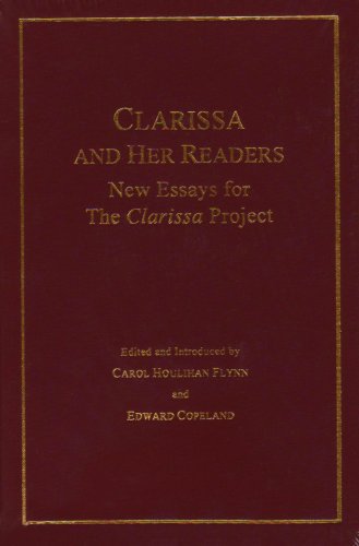 Stock image for Clarissa and Her Readers: New Essays for the Clarissa Project. The Clarissa Project: Volume 9. for sale by Yushodo Co., Ltd.