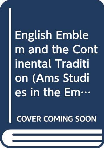 Imagen de archivo de The English Emblem and the Continental Tradition a la venta por Anybook.com