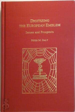 Imagen de archivo de Digitizing the European Emblem : Issues and Prospects (AMS Studies in the Emblem, No. 15) a la venta por RWL GROUP  (Booksellers)