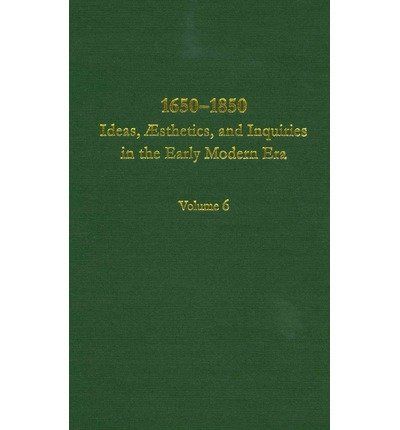 Stock image for 1650-1850: Ideas, Aesthetics, and Inquiries in the Early Modern Era. Volume 6. Book Review Editor: Anna Battigelli. for sale by Yushodo Co., Ltd.