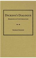 Stock image for Dickens's Dialogue Margins of Conversation for sale by Daedalus Books