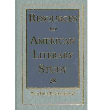 Beispielbild fr Resources for American Literary Study, Volume 28 zum Verkauf von Pensees Bookshop