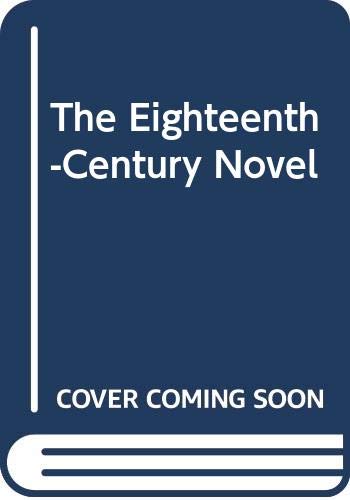 Imagen de archivo de The Eighteenth-Century Novel, Vol. 1 a la venta por Midtown Scholar Bookstore