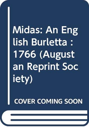 Imagen de archivo de Midas: An English Burletta : 1766 (Augustan Reprint Society) a la venta por Best and Fastest Books