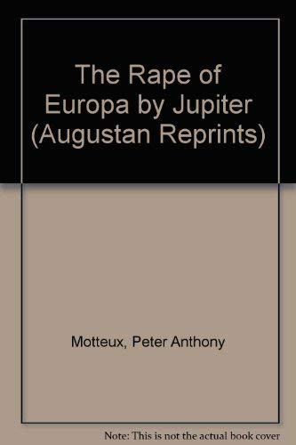 The Rape of Europa by Jupiter (9780404702083) by Motteux, Peter Anthony; Eccles, John; Hook, Lucyle
