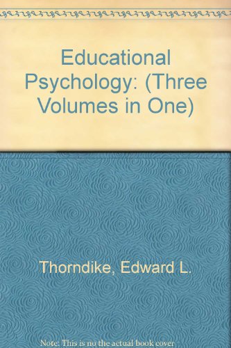 Stock image for Educational Psychology: (Three Volumes in One) for sale by WeSavings LLC