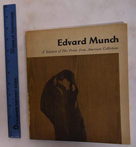 Stock-Bild f�r Edvard Munch: A Selection of His Prints from American Collections (Museum of Modern Art S.)